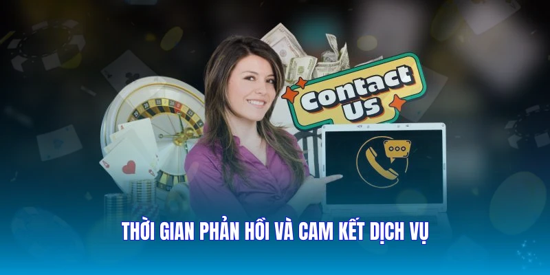 Thời gian phản hồi và cam kết dịch vụ